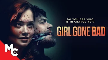 Girl Gone Bad | Full Movie | Horror Thriller | Alison Thornton