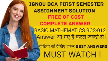 BSC012 l Basic Mathematics l IGNOU। Complete Answer free of cost #ignou