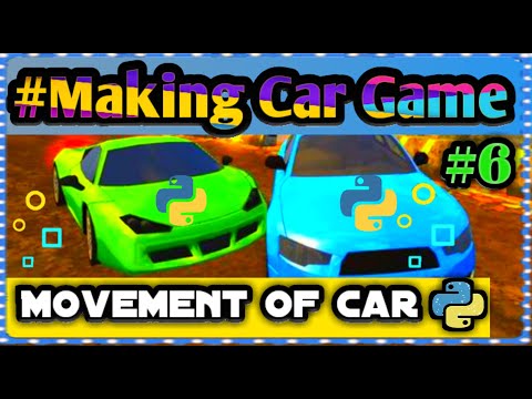 Moment of car in pygame Car Game making with python llTutorial-6 ll