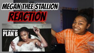 Megan Thee Stallion - Plan B [Official Audio] REACTION !