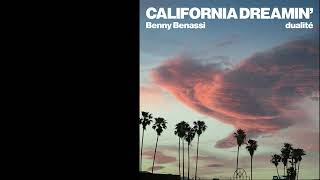Benny Benassi, dualité - California Dreamin' (Extended Mix)