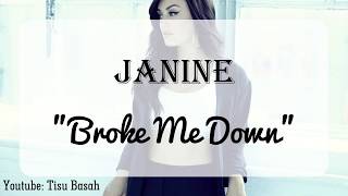 Janine - Broke Me Down (Lyric Video)