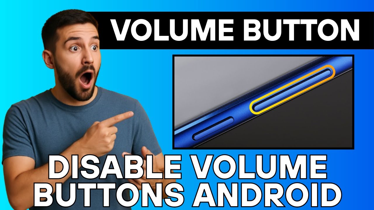 How to Disable Volume Buttons on Android (2025) | No Root Needed - YouTube