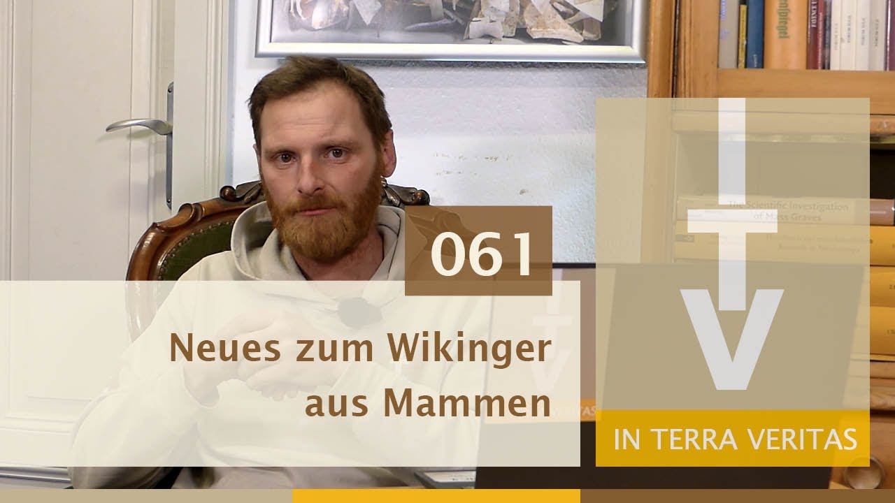 Archäologie erklärt: 061 Neues zum Wikinger aus Mammen