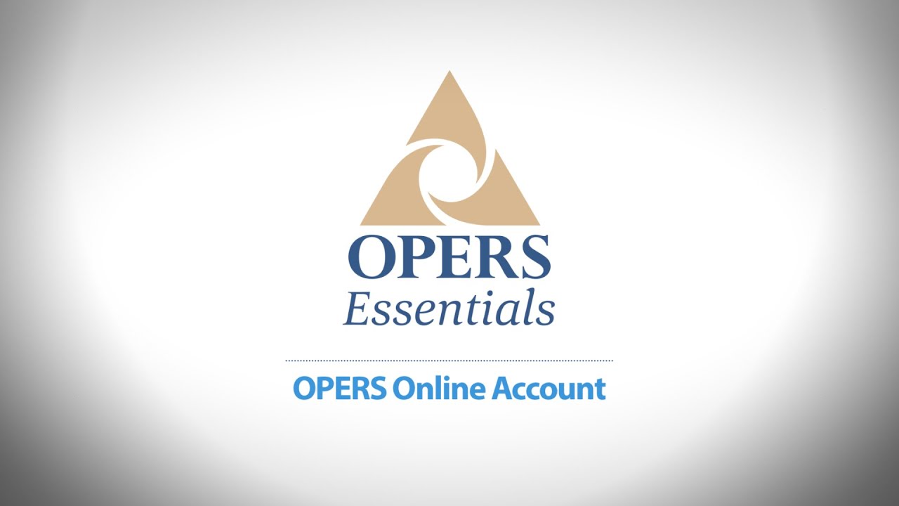 OPERS Essentials: Online Account