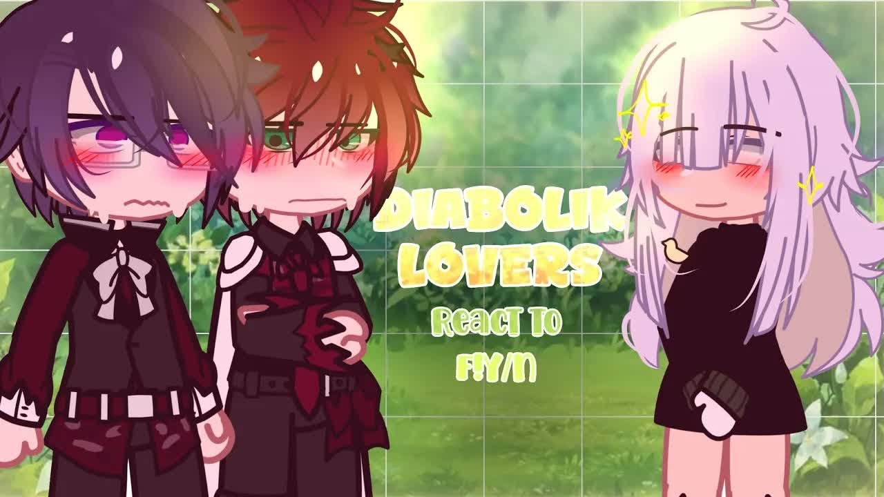 Diabolik lovers react to human-vampire F!Y/n (Their crush) || READ DESC || 2x Speed