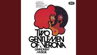 Who Is Silvia? (Two Gentlemen Of Verona/1971 Original Broadway Cast/Remastered)