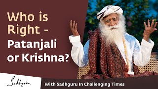 Who is Right - Patanjali or Krishna? 🙏 With Sadhguru in Challenging Times - 10 Apr