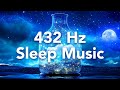 432 Hz - Calming Frequency Music for Deep Sleep &amp; Healing Energy with Wave Sounds