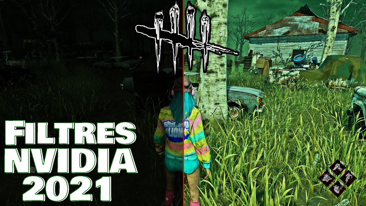 Les meilleurs filtres Nvidia pour Dead By Daylight - UPDATE 2021 !