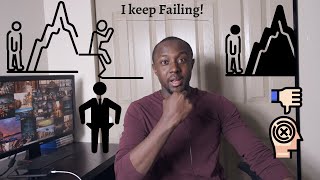 When you Keep Failing in Life - Keep Going