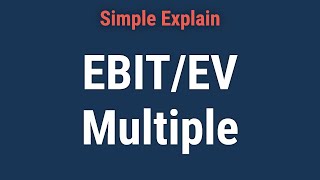 What Is the EBIT/EV Multiple