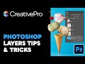 Photoshop Layer Tips &amp; Tricks