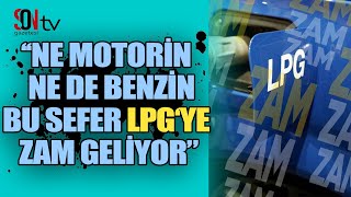 Ne Motorin Ne Benzin, Bu Sefer Lpgye Zam Geliyor