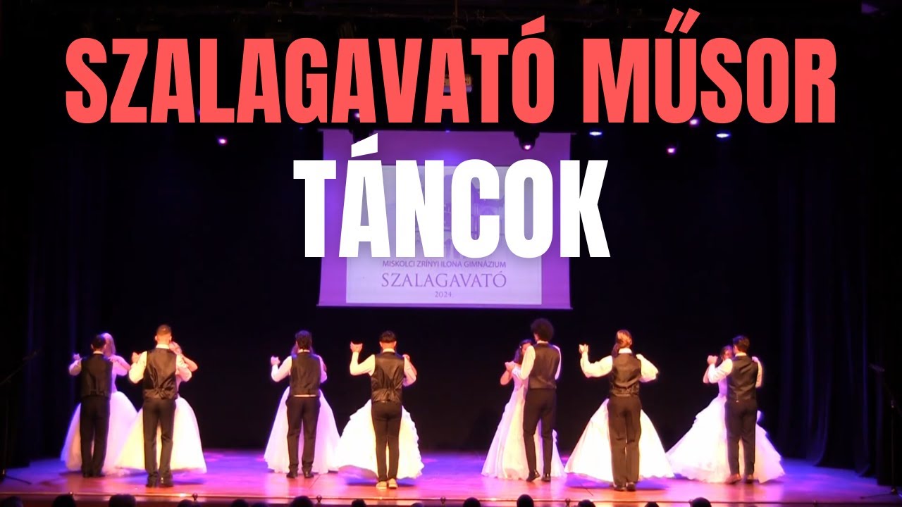 Szalagavató táncok 2024