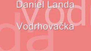 Daniel Landa - Vodrhovačka chords