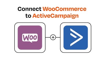 How to Connect WooCommerce to ActiveCampaign
