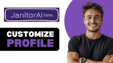 How To Customize Janitor Ai Profile 2025