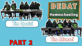 Debat Bahasa Indonesia Kelas 10 Mosi "Homeschooling" Part 2 @SMA Negeri 6 Berau