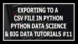 [Hindi] Writing A CSV File In Python Pandas - Python Data Science and Big Data Tutorials