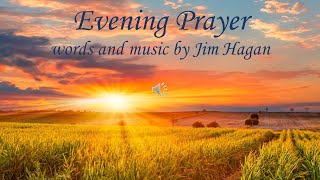 Evening Prayer by Jim Hagan