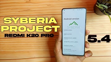 Syberia Project v5.4 On Redmi K20 Pro With Fastest FOD | 22 April Build !