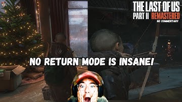 The Last of Us Part II – No Return Mode is INSANE! (No Commentary)
