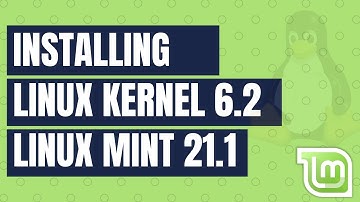 How to Install Linux Kernel 6.2 on Linux Mint 21.1 Vera | Install Linux Kernel 6.2 on Mint 21