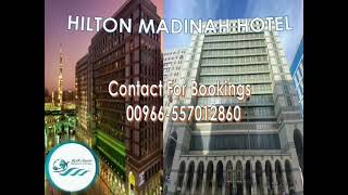 HILTON HOTEL MADINAH  #Nasamataljewar #hiltonmadina #hotelsmadina