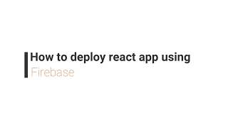 How to deploy  react app using firebase||firebase tutorials||hosting for free