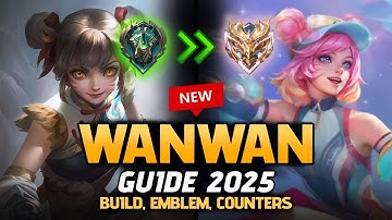 Wanwan Guide 2025: New Best Build, Emblem, Hero Counters | Mobile Legends