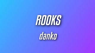 Danko – Rooks (Lyrics) Resimi