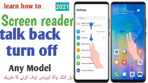 How to Deactivate screen reader or talk back of Huawei and other models EAsy method 2021