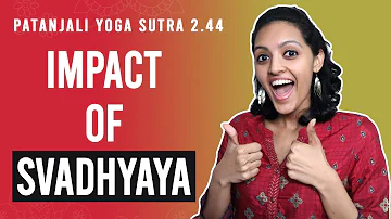 Patanjali Yoga Sutra 2.44 - Impact of Svadhyaya | Yoga Teacher Training | Anvita Dixit