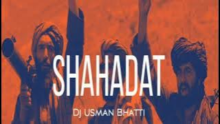 Dj Usman Bhatti - Shahadat (Allahu Akbar)