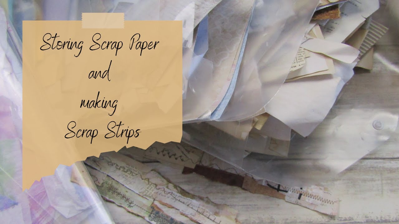 Storing Scrap Paper and Making Scrap Strips 