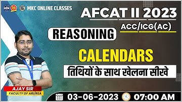 Reasoning : Calendar  | Reasoning Trick | Reasoning For AFCAT, ACC, ICG(AC) Ajay Sir - MKC