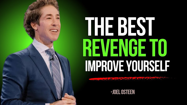 The Best Revenge is to Improve Yourself | Joel Osteen Best Speech#motivation