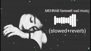 @muradahmed07 MEHRAB__Farewell__Sad_Music_(slowed and reverb) Murad_Ahmed_