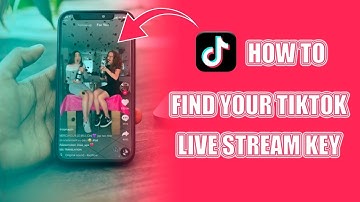 How to Find Your TikTok Live Stream Key (Quick & Easy)