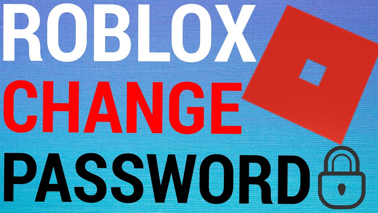 How To Change Roblox Password Youtube - how to change roblox password without current password