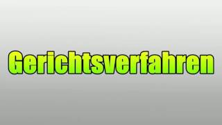 Gerichtsverfahren