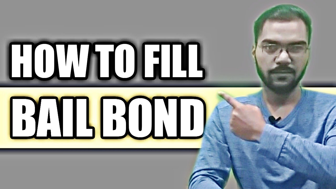 HOW TO FILL BAIL BOND YouTube