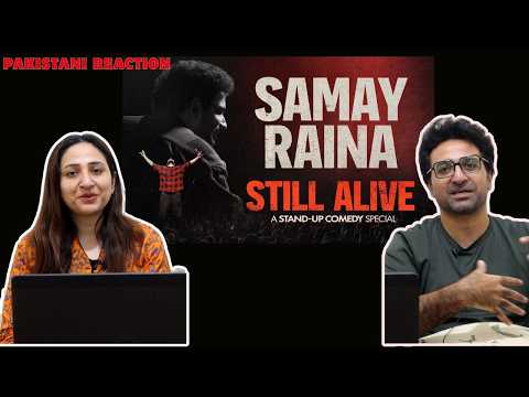 Pakistani Reaction to Samay Raina - STILL ALIVE (Full Special)