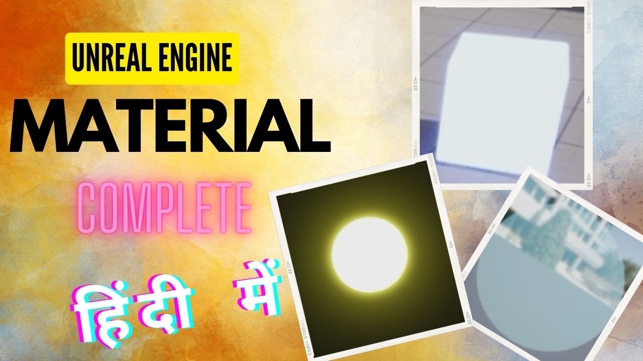 आओ सब सिखे | Unreal Engine Material Complete Basic Hindi Tutorial | Materials, Textures and Lighting
