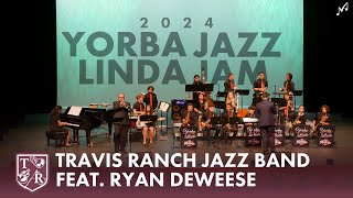 Travis Ranch MS Jazz Band feat. Ryan DeWeese | 2024 Yorba Linda Jazz Jam