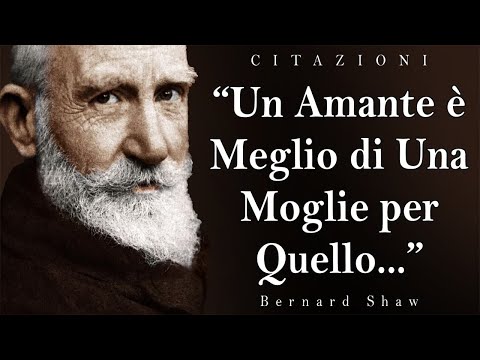 Forti Citazioni di George Bernard Shaw | Citazioni, Aforismi, Pensieri Saggi