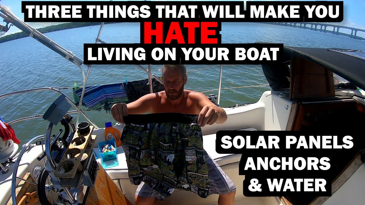 Three Things That’ll Make You HATE Living On A Boat  – EP 259 – Lady K Sailing