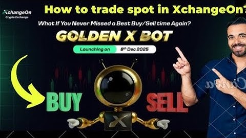 XchangeOn Golden X Trade Live How to Get profit?#spot#trading#goldenX