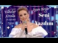 Ayşen Birgör | Seni Yazdım | Yıldızlar Altında 25 Ocak 2023 #YıldızlarAltında